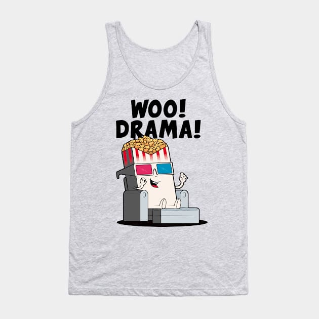 Woo! Drama! Funny popcorn character loves drama! (on light colors) Tank Top by Messy Nessie